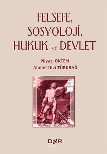 Felsefe, Sosyoloji, Hukuk ve Devlet Niyazi Öktem