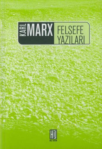 Felsefe Yazıları Karl Marx