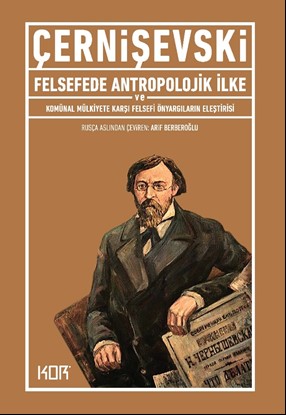 Felsefede Antropolojik İlke ve Komünal Mülkiyete Karşı Felsefi Önyargı