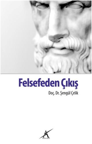 Felsefeden Çıkış %23 indirimli Şengül Çelik