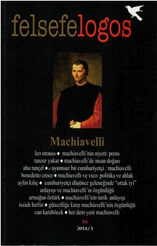 Felsefelogos Sayı 54 - Machiavelli %30 indirimli Kolektif