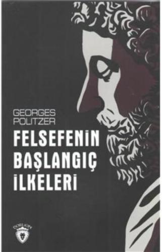 Felsefenin Başlangıç İlkeleri %25 indirimli Georges Politzer