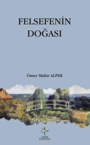 Felsefenin Doğası Ömer Mahir Alper