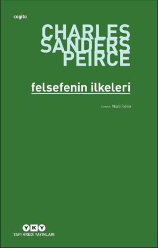 Felsefenin İlkeleri %18 indirimli Charles Sanders Peirce