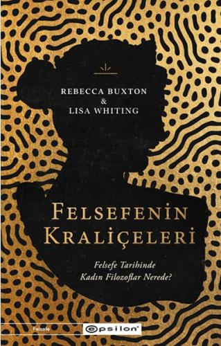 Felsefenin Kraliçeleri %10 indirimli Rebecca Buxton