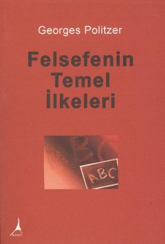 Felsefenin Temel İlkeleri Georges Politzer