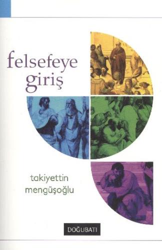 Felsefeye Giriş %10 indirimli Takiyettin Mengüşoğlu