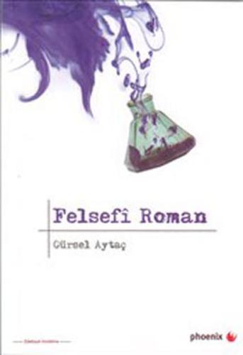 Felsefi Roman Gürsel Aytaç