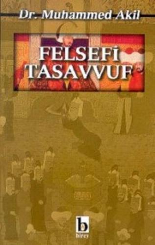 Felsefi Tasavvuf %17 indirimli Muhammed Akil