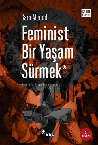 Feminist Bir Yaşam Sürmek %12 indirimli Sara Ahmed