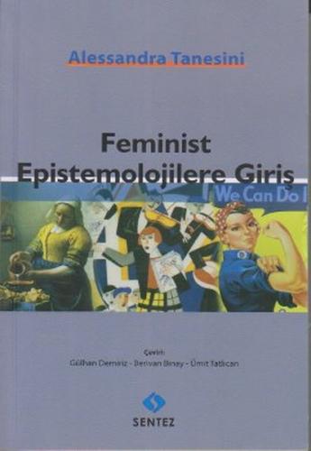 Feminist Epistemolojilere Giriş %10 indirimli Alessandra Tanesini