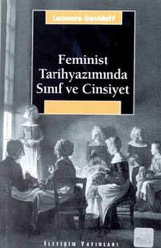 Feminist Tarihyazımında Sınıf ve Cinsiyet %10 indirimli Leonore Davido