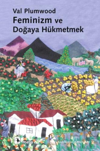 Feminizm ve Doğaya Hükmetmek %10 indirimli Val Plumwood