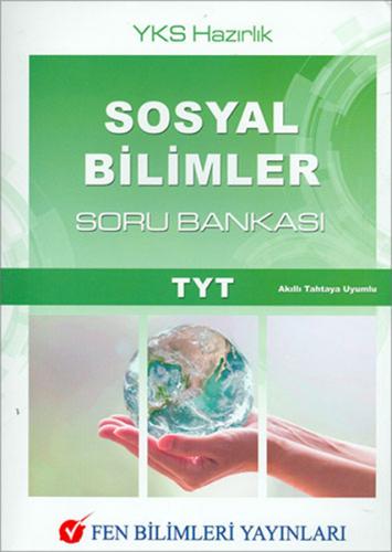 Fen Bilimleri Sosyal Bilimler TYT Soru Bankası (Yeni) Kolektif