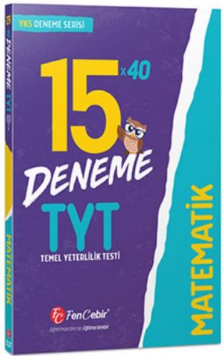 FenCebir TYT Matematik 15x40 Deneme (Yeni) Kolektif