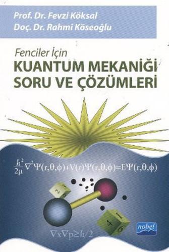 Fenciler İçin Kuantum Mekaniği Soru ve Çözümleri Fevzi Köksal