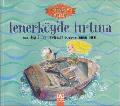 Fener Köy Öyküleri Fenerköy'de Fırtına %10 indirimli Ayşe Gülay Hakyem