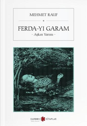 Ferda-yı Garam - Aşkın Yarını %14 indirimli Mehmet Rauf