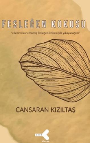 Fesleğen Kokusu Cansaran Kızıltaş