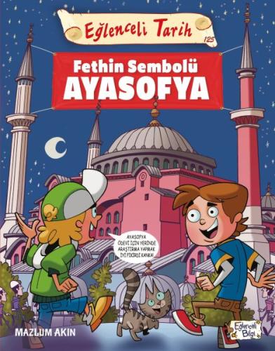 Fethin Sembolü Ayasofya - Eğlenceli Tarih %20 indirimli Mazlum Akın