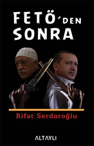 Fetö'den Sonra Rifat Serdaroğlu