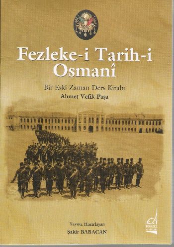 Fezleke-i Tarih-i Osmani Bir Eski Zaman Ders Kitabı %11 indirimli Ahme