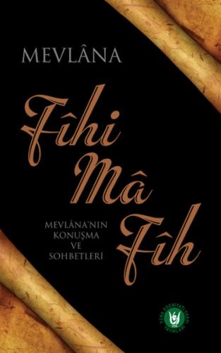 Fihi Ma Fih %14 indirimli Mevlana Celaleddin-i Rumi