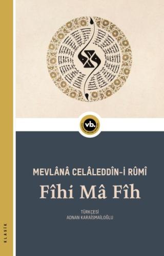 Fîhi Mâ Fîh %20 indirimli Mevlana Celaleddin-i Rumi