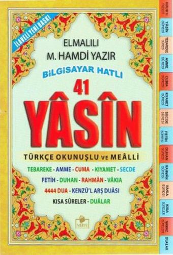 Fihristli 41 Yasin Bilgisayar Hatlı Türkçe Okunuşlu ve Mealli (Orta Bo