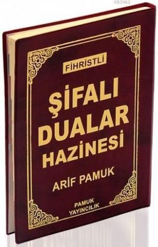 Fihristli Şifalı Dualar Hazinesi (Dua-114) %25 indirimli Arif Pamuk