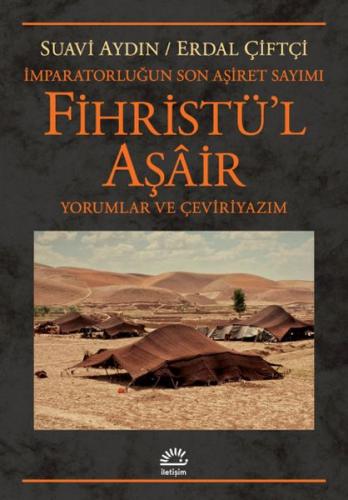 Fihristül Aşair - İmparatorluğun Son Aşiret Sayımı %10 indirimli Suavi