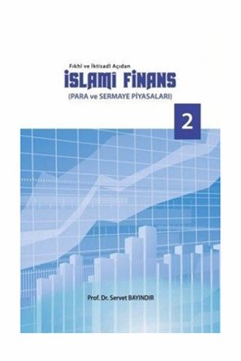 Fıkhi ve İktisadi Açıdan İslami Finans %18 indirimli Servet Bayındır