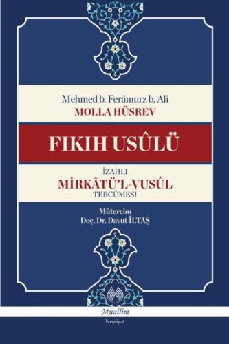 Fıkıh Usulü - İzahlı Mirkatül-Vusül Tercümesi %23 indirimli Molla Hüsr