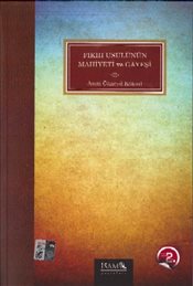 Fıkıh Usulünün Mahiyeti ve Gayesi %12 indirimli A. Cüneyd Köksal