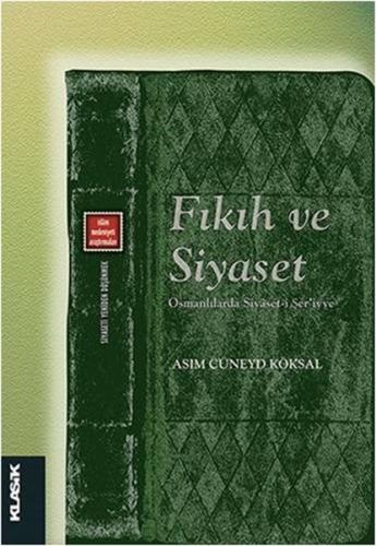 Fıkıh ve Siyaset %12 indirimli asım Cüneyd Köksal