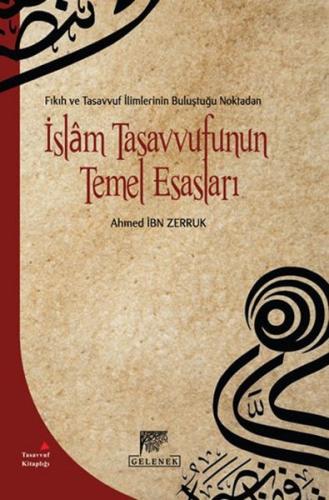 Fıkıh ve Tasavvuf İlimlerinin Buluştuğu Noktadan İslam Tasavvufunun Te