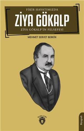 Fikir Hayatımızda Ziya Gökalp %25 indirimli Mehmet Servet