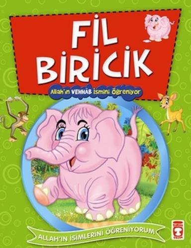 Fil Biricik Allah'ın Vehhab İsmini Öğreniyor Nur Kutlu