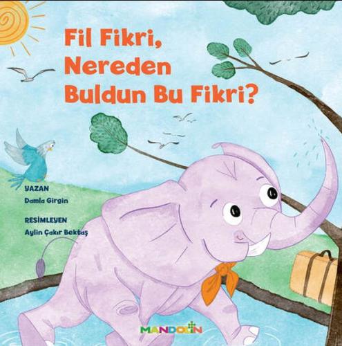 Fil Fikri, Nereden Buldun Bu Fikri? Damla Girgin