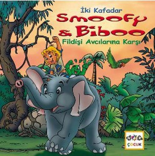 Fildişi Avcılarına Karşı / İki Kafadar Smoofy ve Biboo -10 %19 indirim