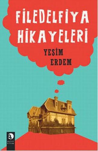 Filedelfiya Hikayeleri %10 indirimli Yeşim Erdem