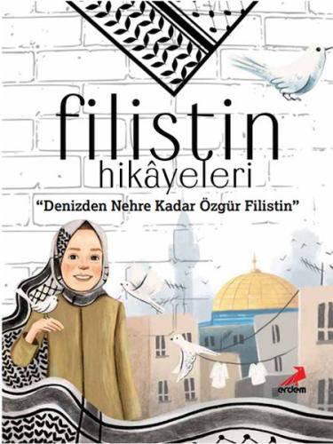 Filistin Hikâyeleri, Denizden Nehre Kadar Özgür Filistin %30 indirimli