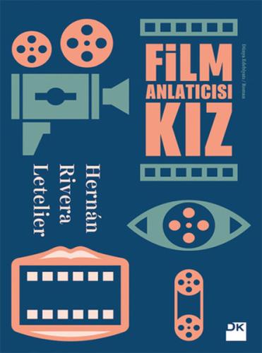 Film Anlatıcısı Kız %10 indirimli Hernan Rivera Letelier