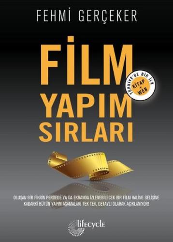 Film Yapım Sırları Fehmi Gerçeker