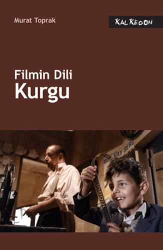 Filmin Dili: Kurgu Murat Toprak