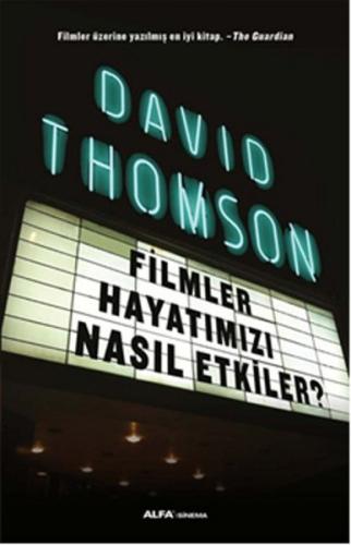 Filmler Hayatımızı Nasıl Etkiler? %10 indirimli David Thomson