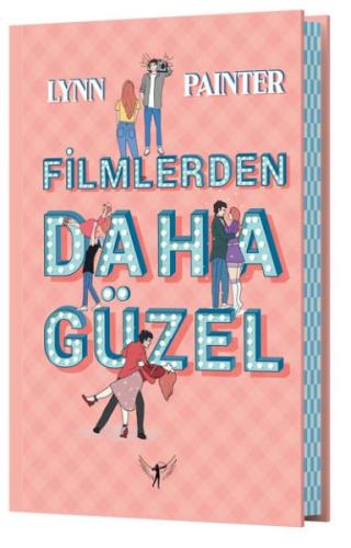 Filmlerden Daha Güzel (Ciltli) %10 indirimli Lynn Painter