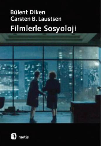 Filmlerle Sosyoloji %10 indirimli Carsten B. Laustsen