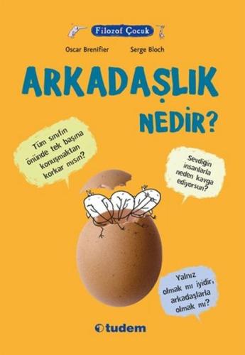 Filozof Çocuk - Arkadaşlık Nedir? %12 indirimli Oscar Brenifier