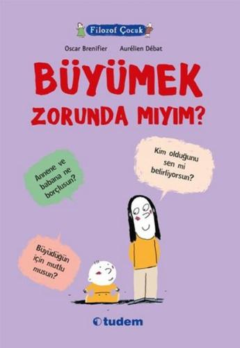 Filozof Çocuk - Büyümek Zorunda Mıyım? %12 indirimli Oscar Brenifier